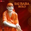 About Sai Baba Bolo Song